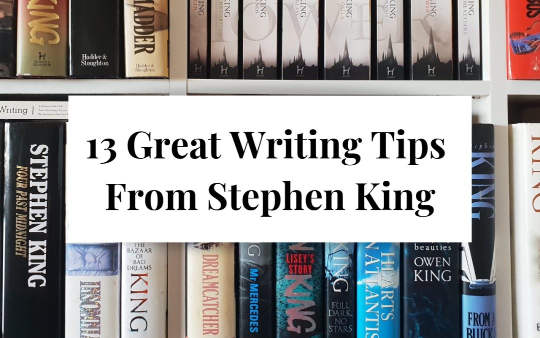 13 Great Writing Tips From Stephen King