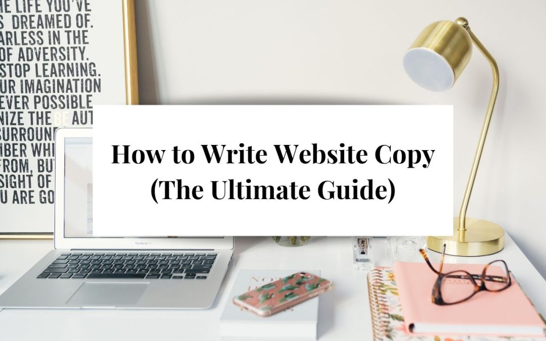 How to write website copy the ultimate guide