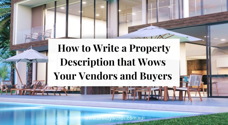 How-to-Write-a-Property-Description-that-Wows-Your-Vendors-and-Buyers