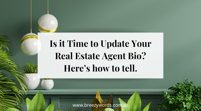 is-it-time-to-update-your-real-estate-bio-breezy-words-australia